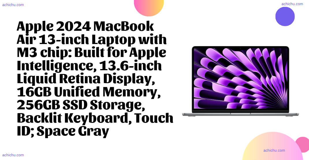 Apple 2024 MacBook Air 13-inch Laptop with M3 Chip