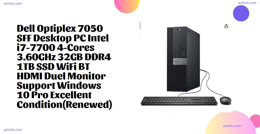 Dell Optiplex 7050 SFF Desktop PC (Renewed)